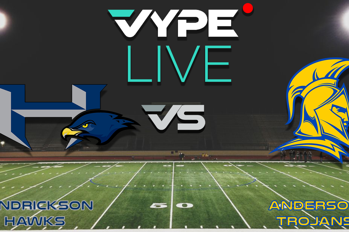 VYPE Live - Football: Hendrickson vs. Anderson