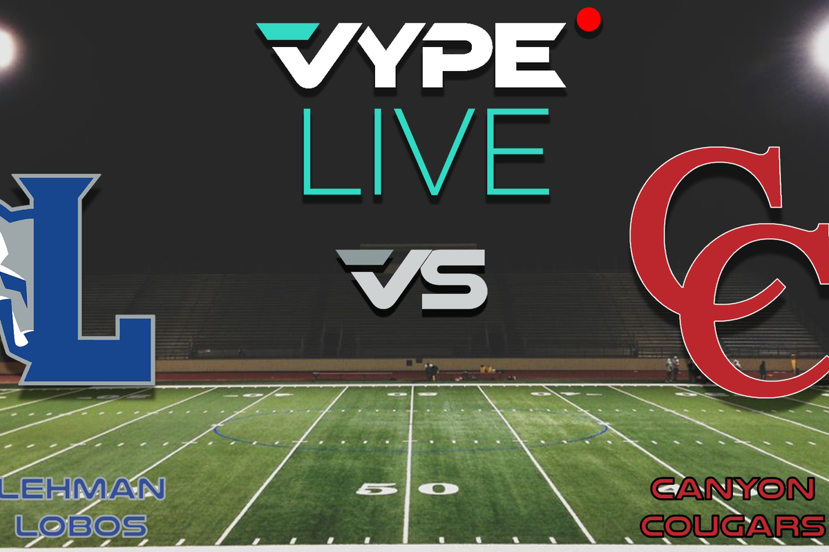 VYPE Live - Football: Lehman vs. Canyon
