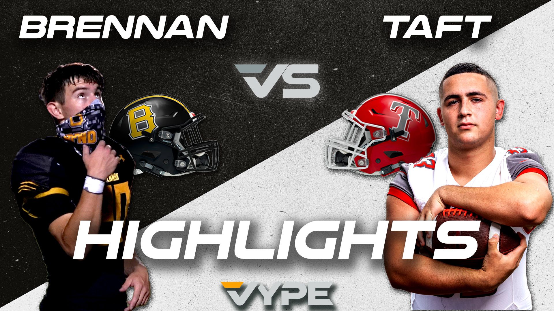 VYPE Highlights: Brennan Remains 29-6A Favorite With Win Against Taft