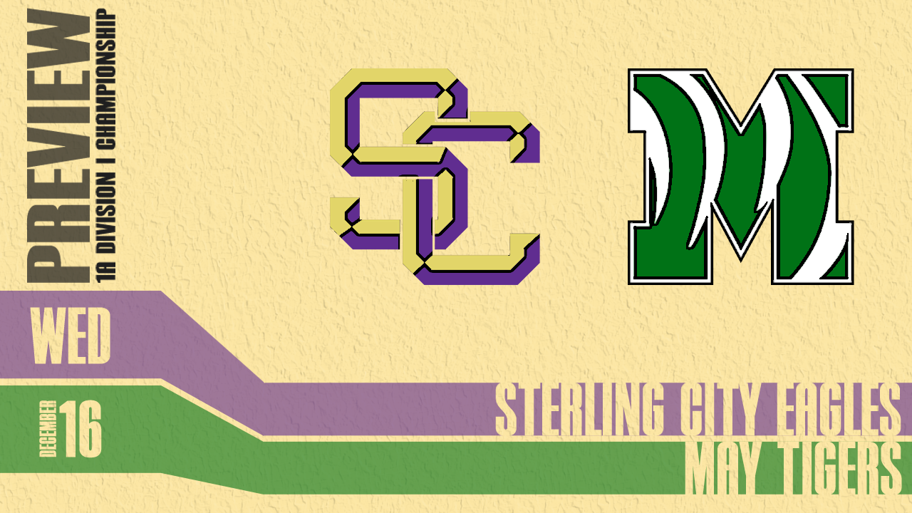 STATE PREVIEW: 1A DI Sterling City vs. May