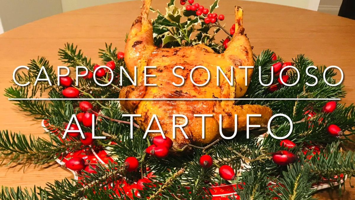 Cuciniamo insieme: cappone sontuoso al tartufo