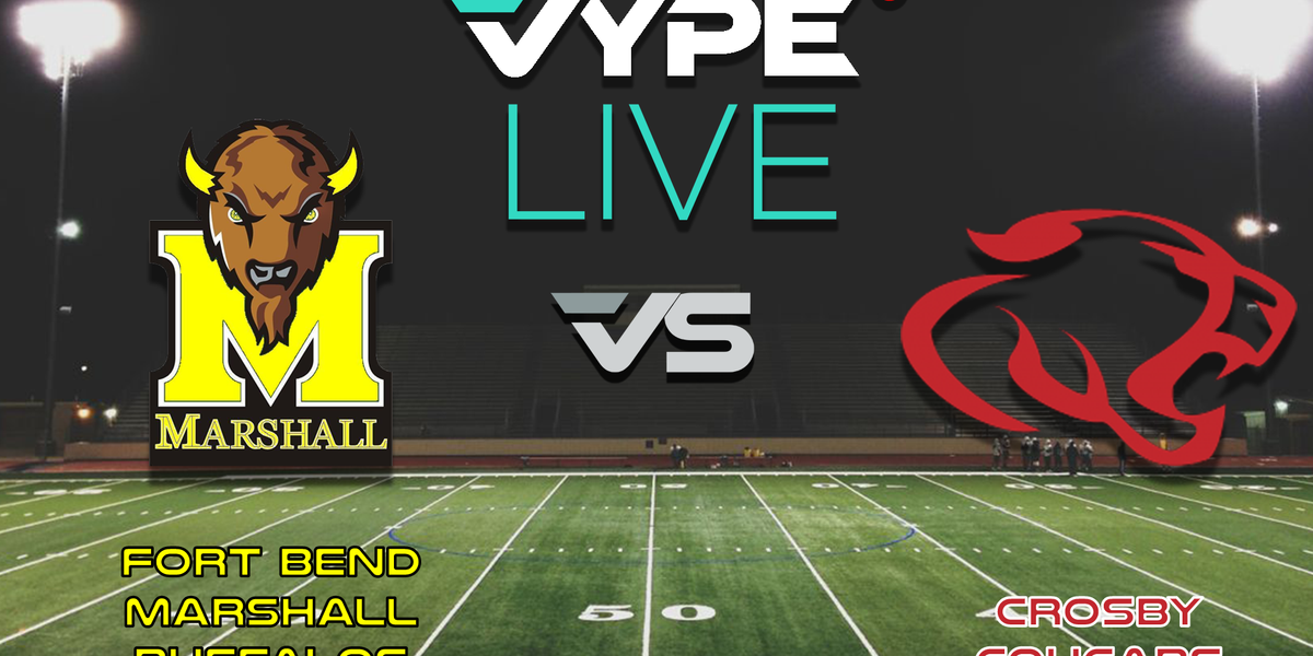 Vype Live Football Fort Bend Marshall Vs Crosby Vype