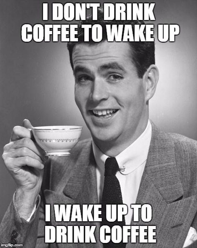 Here Are 30 (MORE!) Hilarious Coffee Memes To Perk Up Your Day | 22 Words