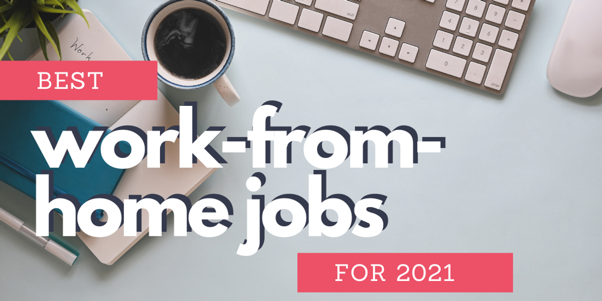Best Work From Home Jobs 21 Powertofly Blog
