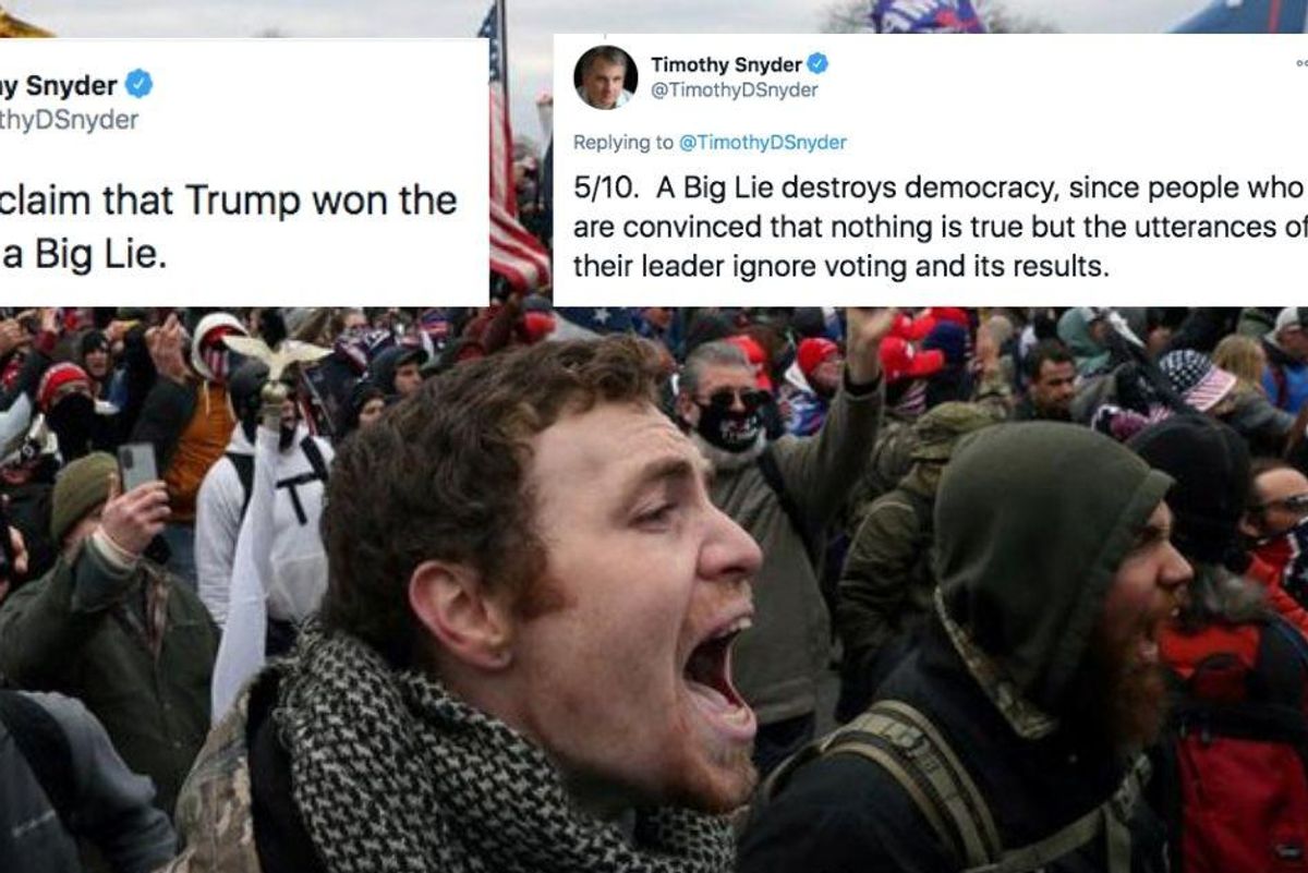 Expert on tyranny explains the Trump 'Big Lie' you've been hearing so much about lately