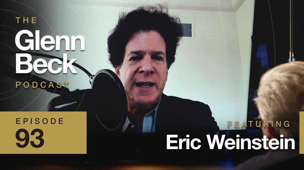 Why Eric Weinstein Is Finally Talking to Glenn Beck | Ep 93