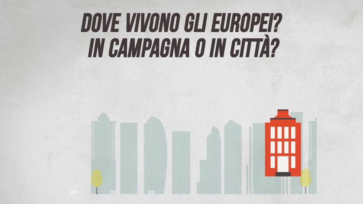Dove vivono gli europei? In campagna o in città?