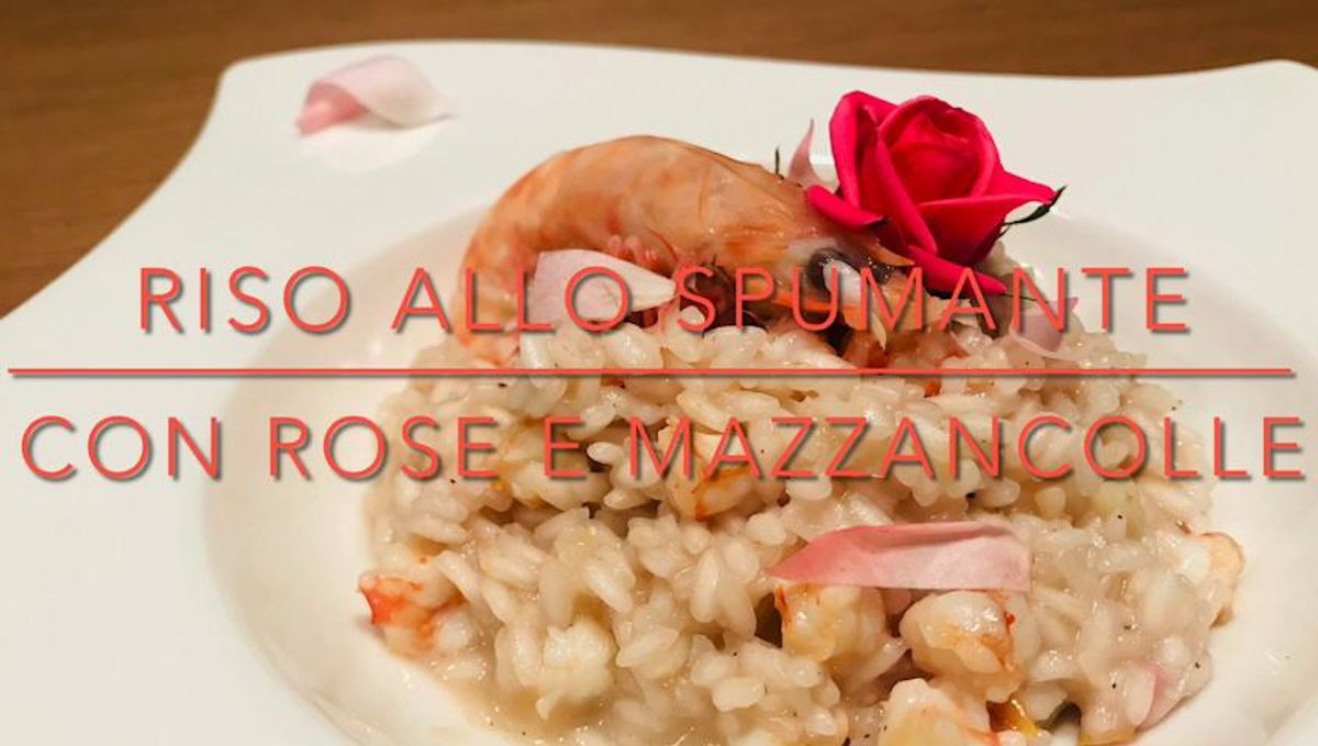 Cuciniamo insieme: risotto alle rose con spumante e mazzancolle
