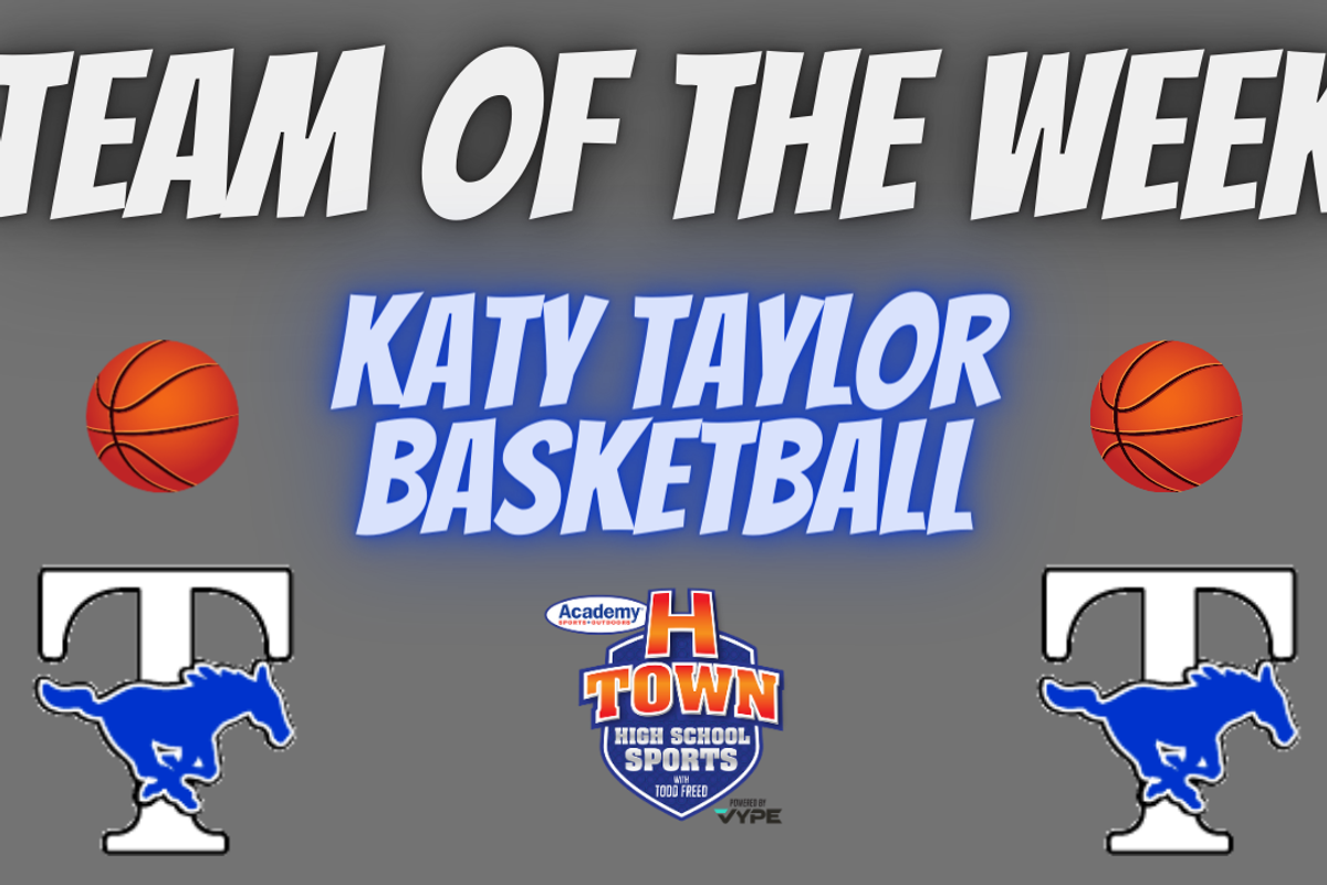 Katy Taylor: H-Town High School Sports Team of the Week presented by Allegiance Bank