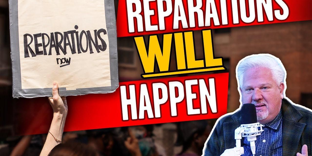Glenn: These are the 2 WAYS reparations WILL happen under Democrats - Vimarsana News