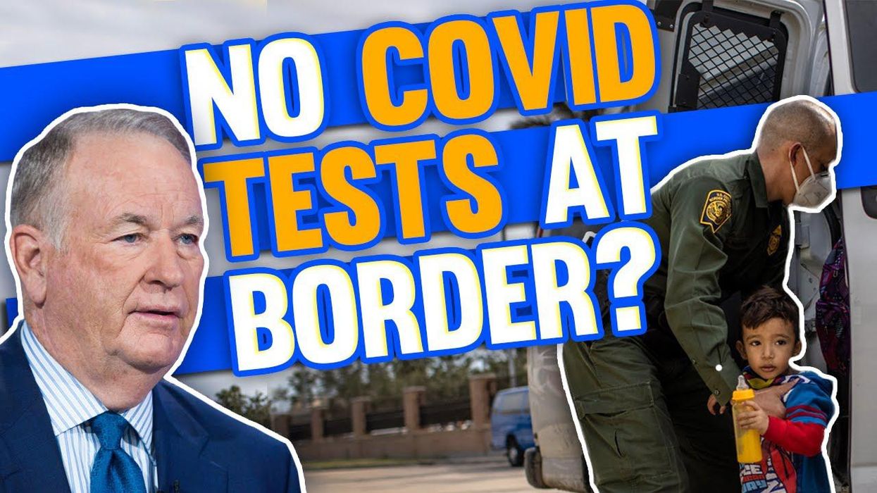 Are asylum seekers tested for COVID? Bill O’Reilly explains Biden’s US border ‘PANDEMONIUM’