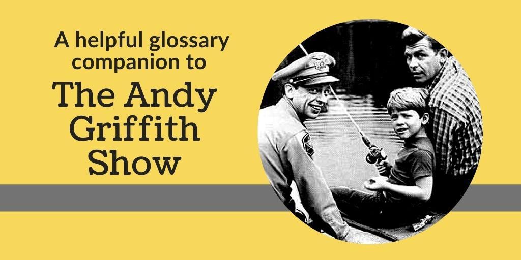 Funny Southern words from 'The Andy Griffith Show'