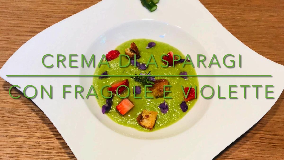 Cuciniamo insieme: crema di asparagi con fragole e violette