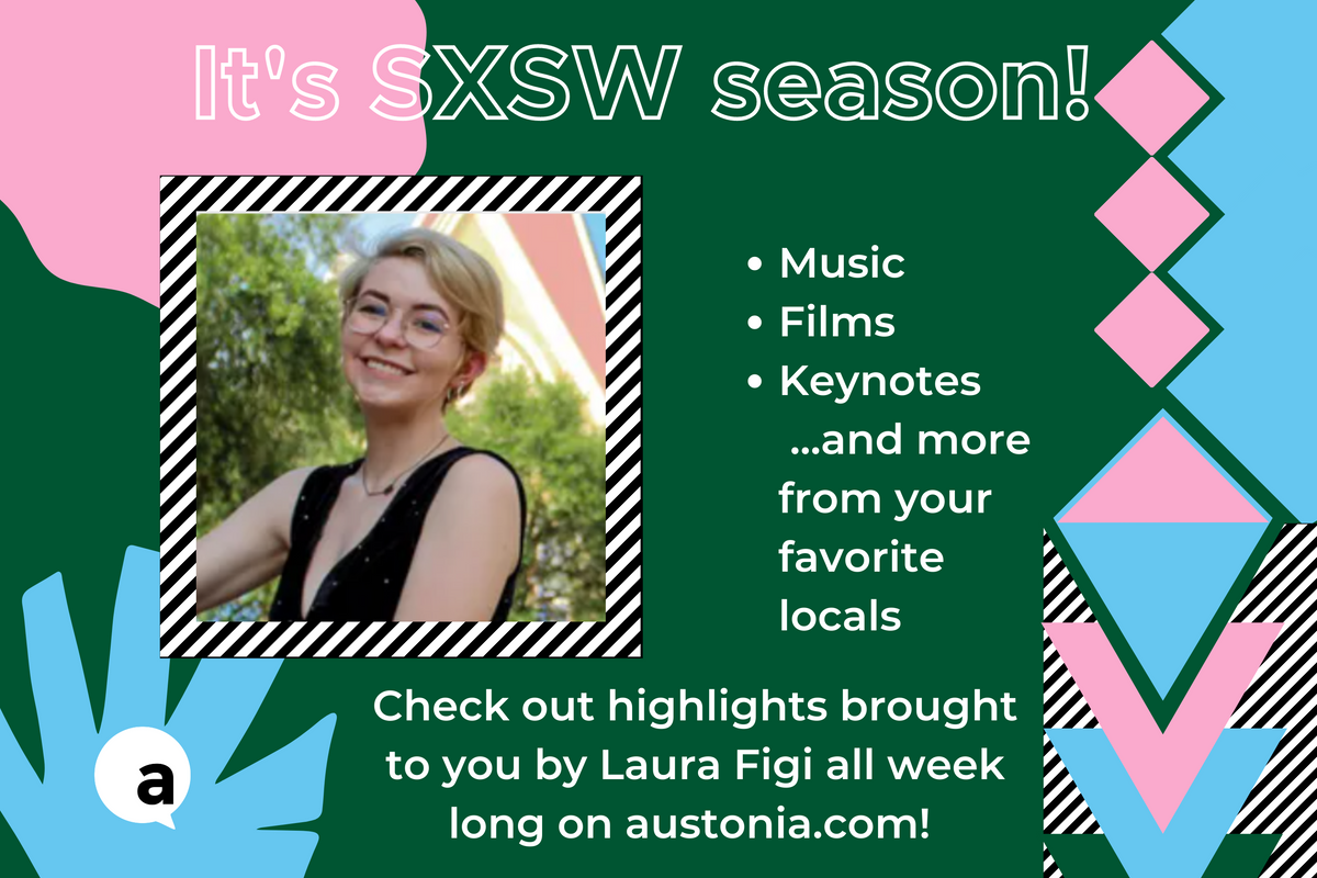 Don't miss a beat: Here's what we've covered so far from SXSW