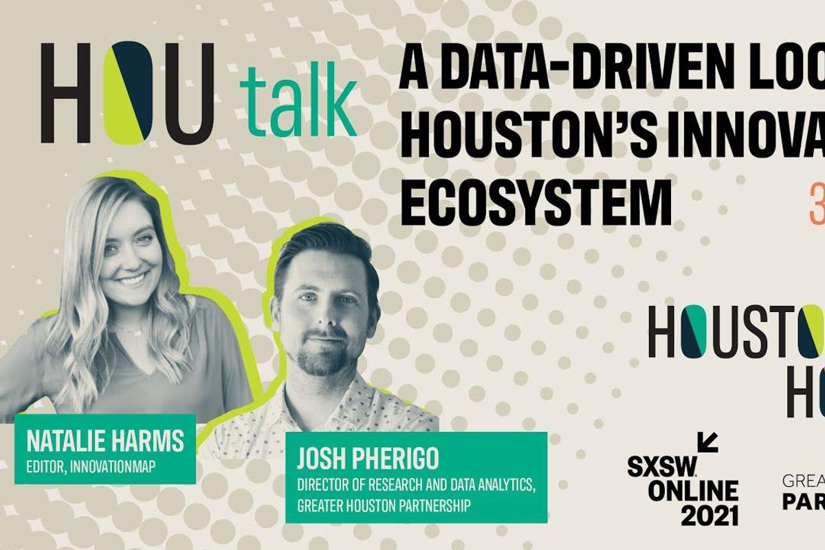 HOU Talk: How Houston's innovation ecosystem is growing by the numbers