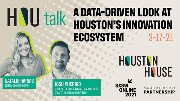 HOU Talk: How Houston's innovation ecosystem is growing by the numbers