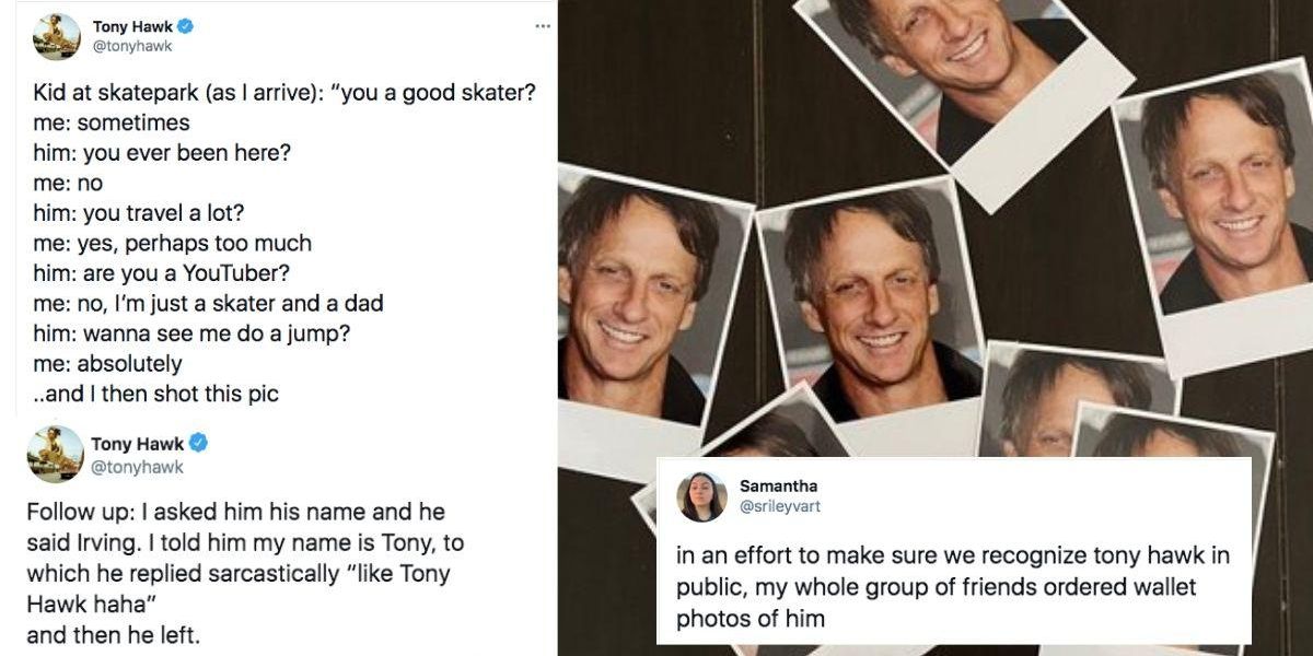 People not recognizing Tony Hawk as Tony Hawk is the most hilarious and ...