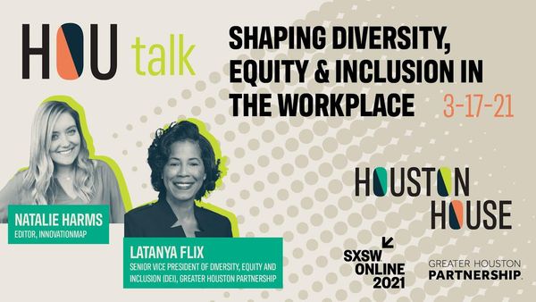 HOU Talk: Diversity and inclusion are major business drivers for Houston
