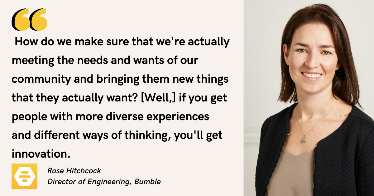 How Bumble’s Director of Engineering Learned to Be Herself at Work—and Encourages Team Members to Do the Same