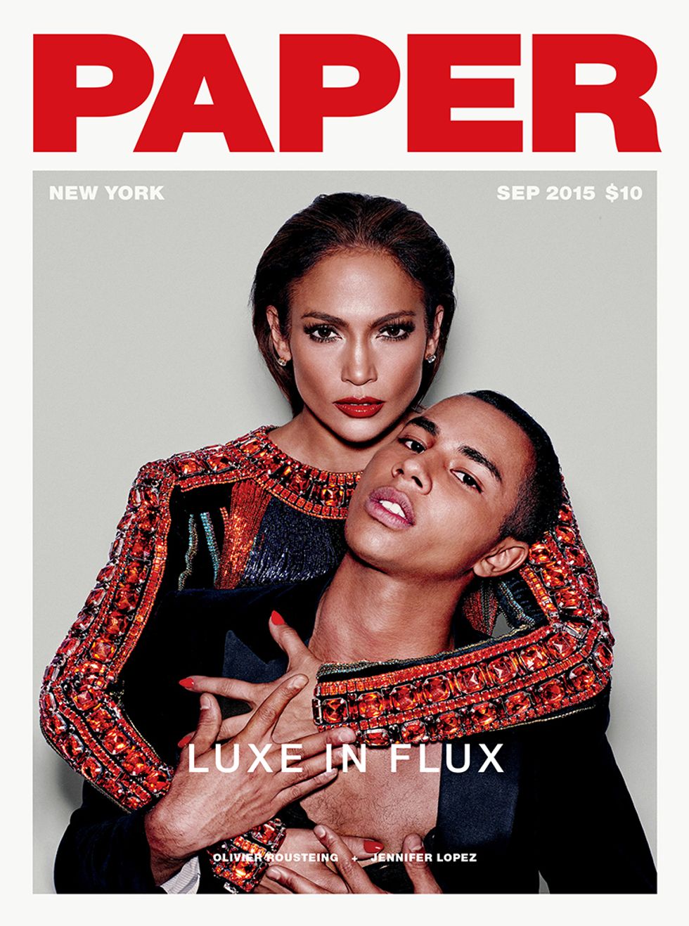 Introducing Our September Cover Stars Olivier Rousteing Jennifer Lopez Jeremy Scott And Cl Paper