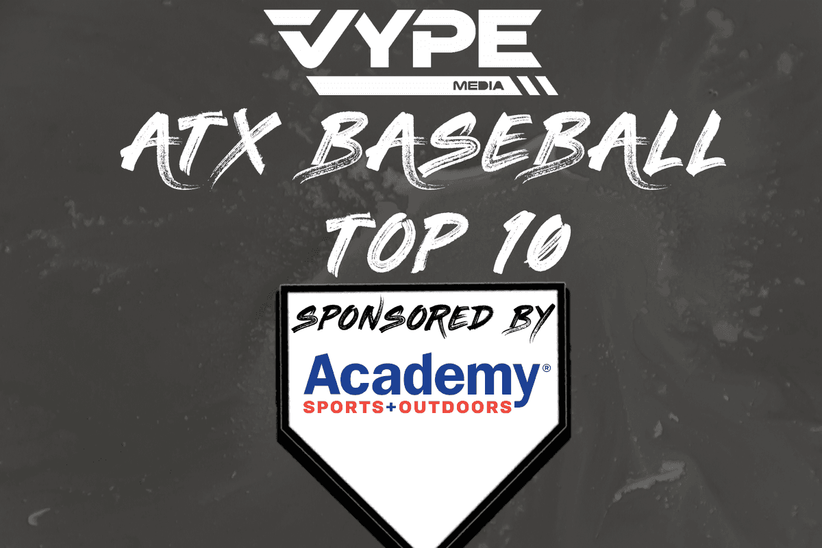 VYPE Austin Baseball Rankings: Week of 4/19/21 presented by Academy Sports + Outdoors