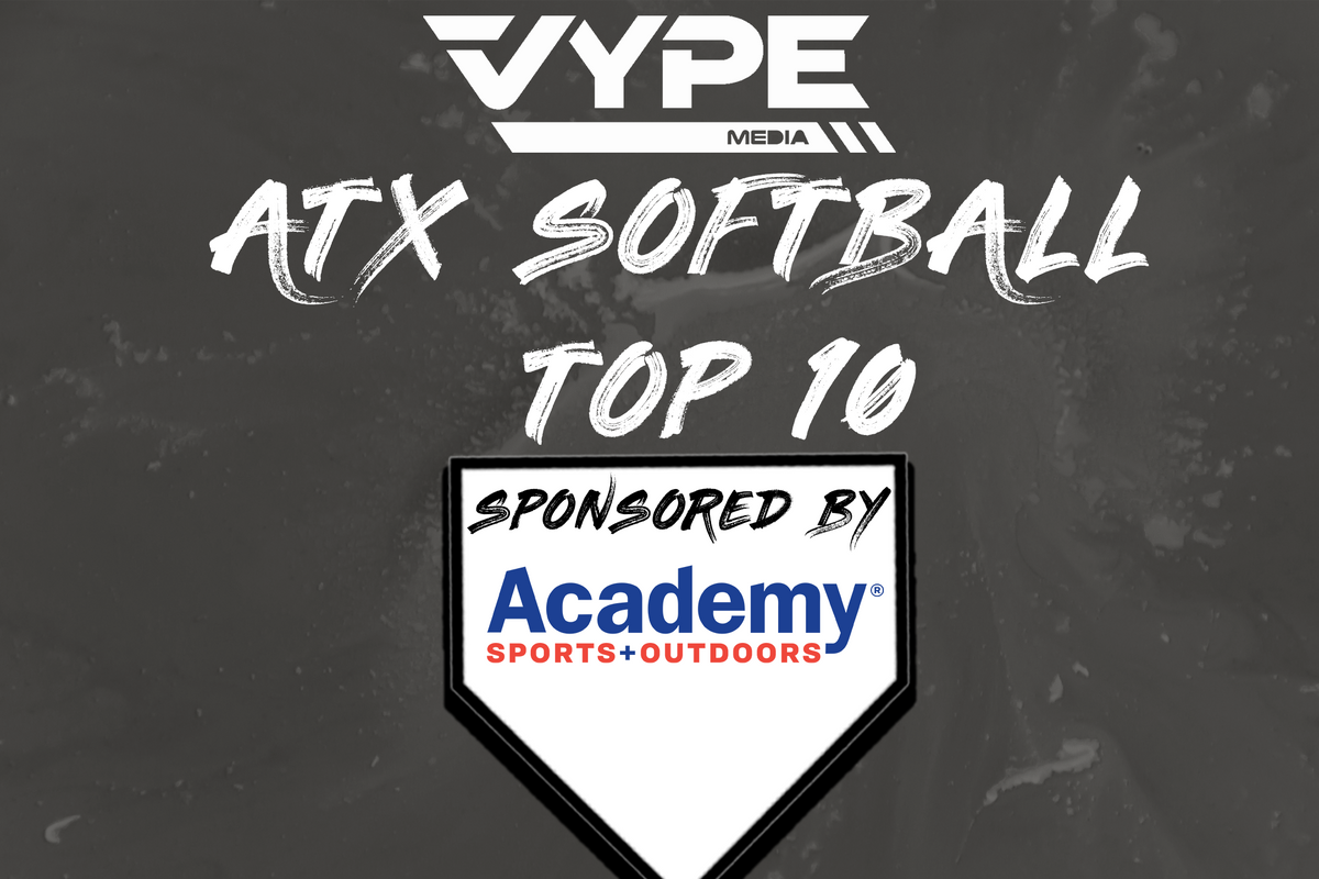 VYPE Austin Softball Rankings: Week of 4/19/21 presented by Academy Sports + Outdoors
