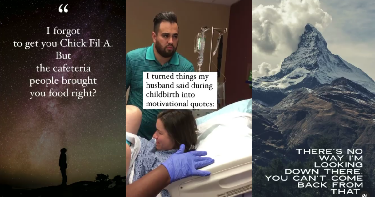 New Mom Roasts Husband By Turning Things He Said During Childbirth Into Inspirational Quotes