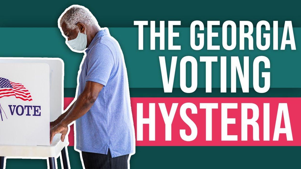 How the Georgia voting bill HYSTERIA makes NO SENSE