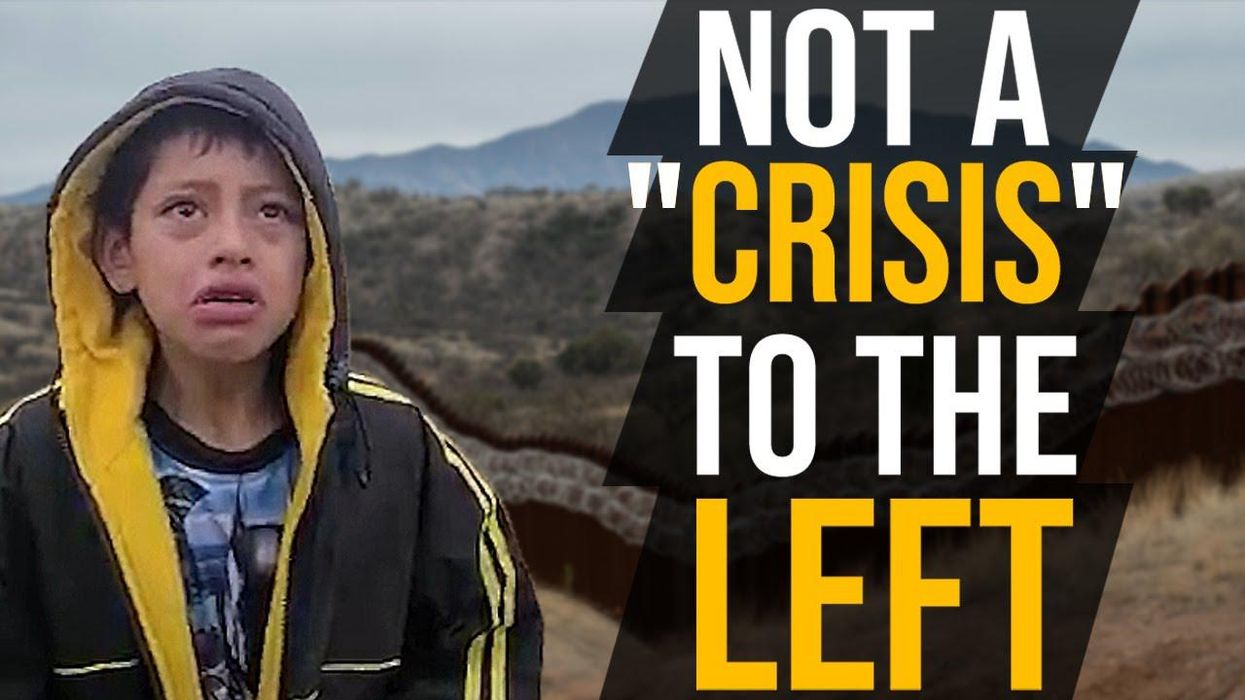 Here’s why Biden & the left won't admit a border ‘CRISIS’