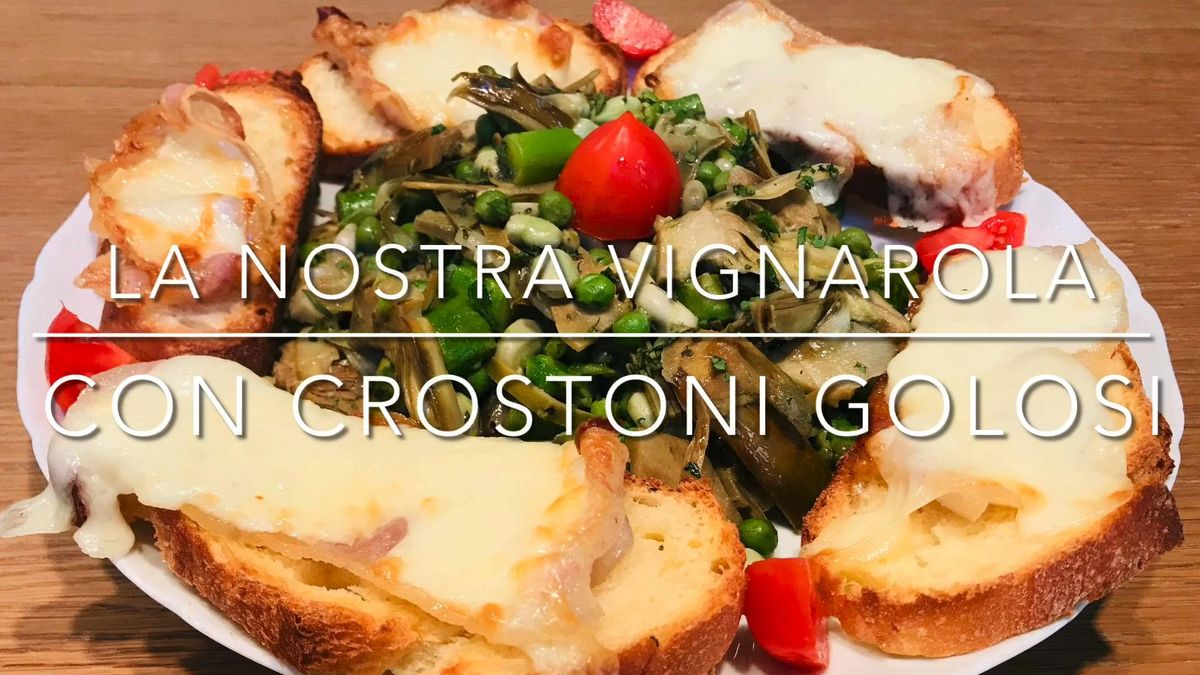 Cuciniamo insieme: la nostra vignarola con crostoni golosi