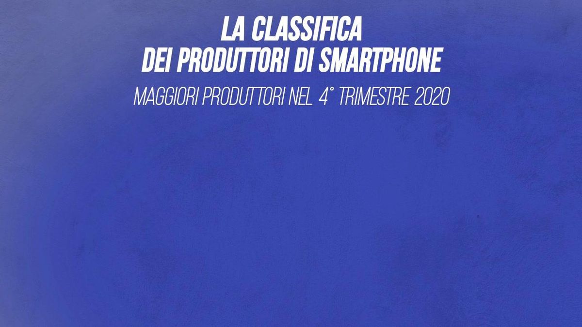 La classifica dei produttori di smartphone