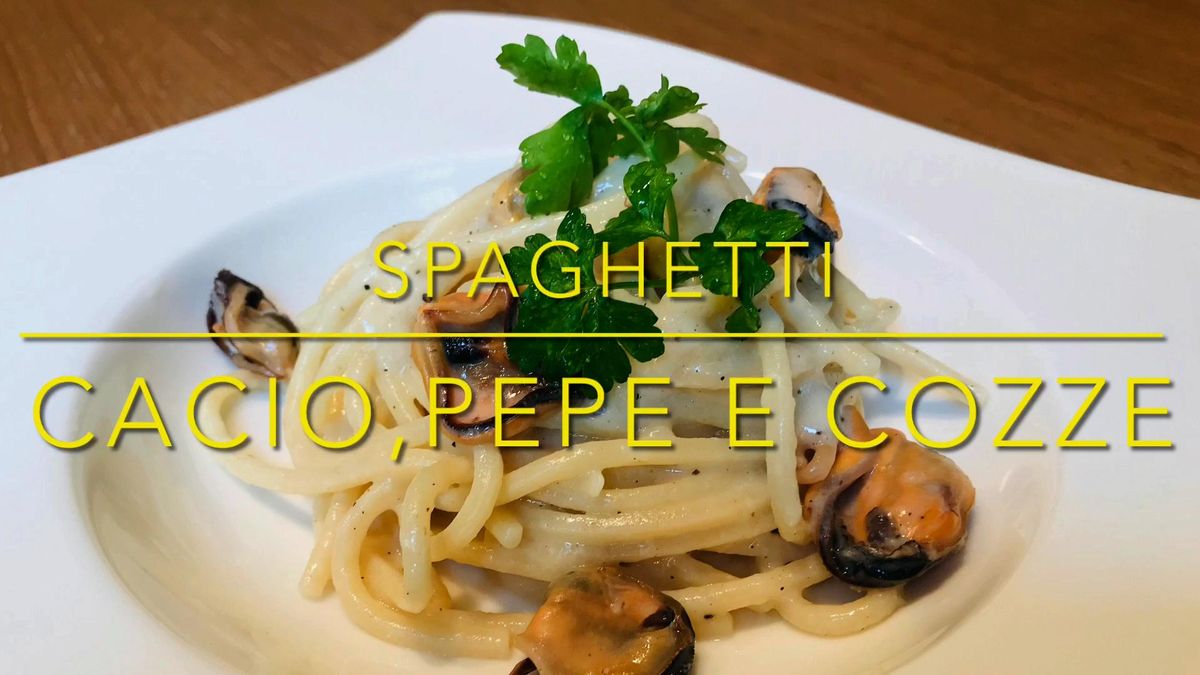 Cuciniamo insieme: spaghetti cacio, pepe e cozze