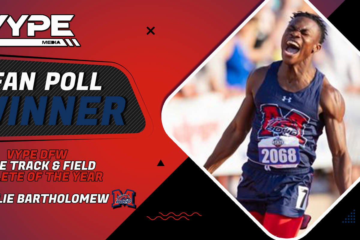 Charlie Bartholomew: VYPE DFW 2021 Male Track and Field Athlete of the Year Fan Poll Winner