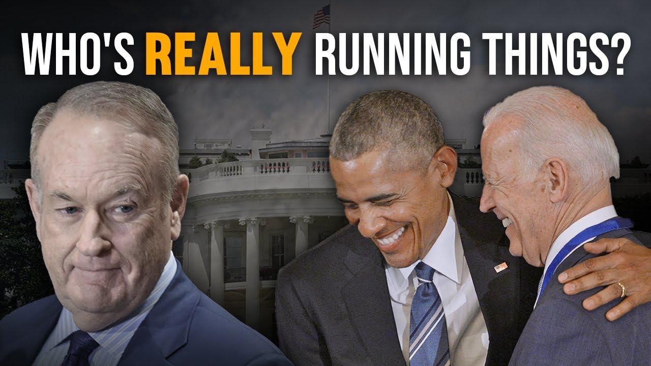Bill O’Reilly: Former OBAMA team pulling the strings behind Biden