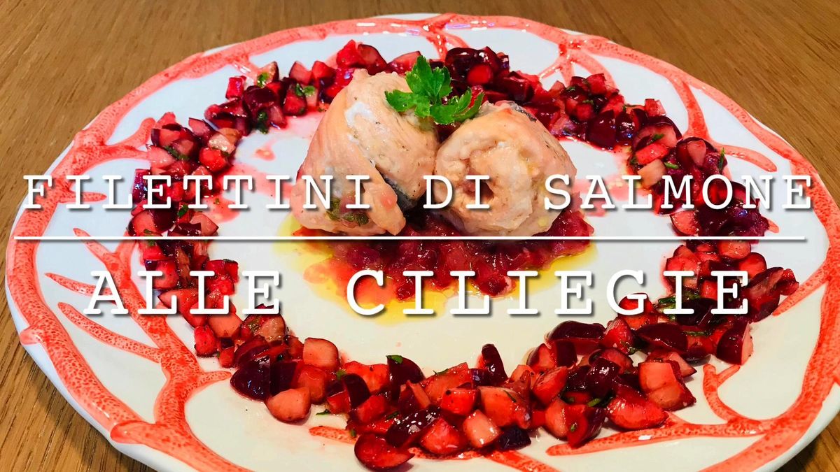Cuciniamo insieme: filettini di salmone alle ciliegie