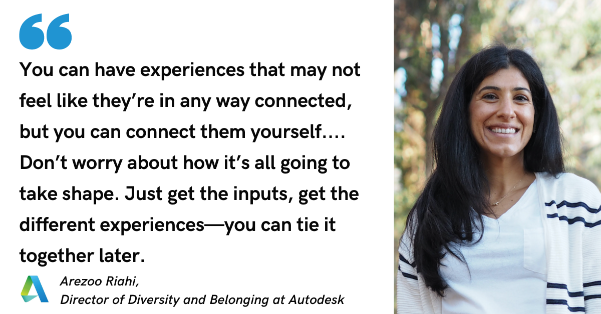 Blog post image with quote from Arezoo Riahi, Director of Diversity and Belonging at Autodesk