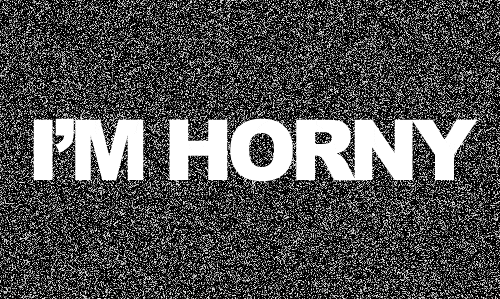 What does being horney mean