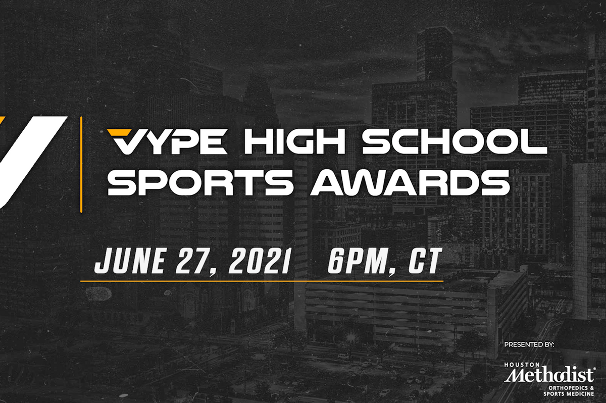 2021 VYPE Awards presented by Houston Methodist Orthopedics & Sports Medicine to air LIVE on June 27 at 6 p.m.
