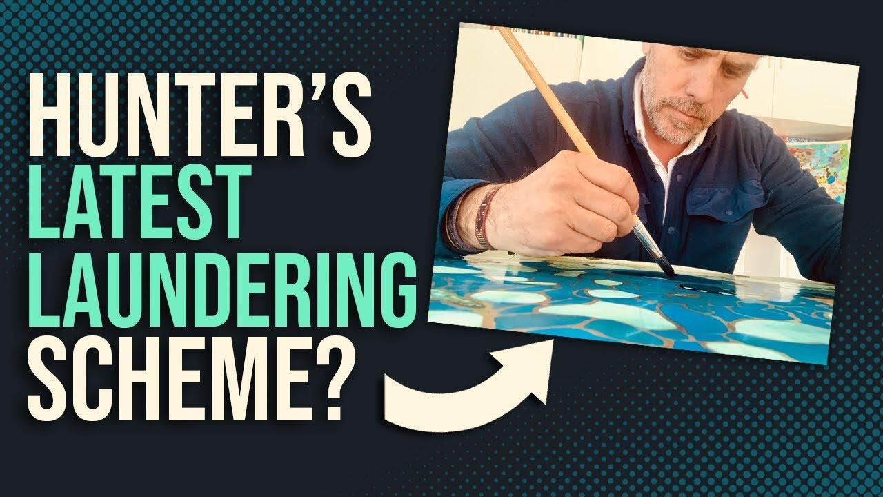Why Glenn thinks PAINTING may be Hunter Biden’s new money laundering scam