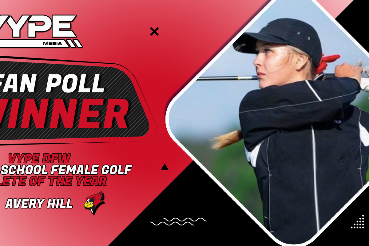 VYPE DFW Private School Female Golf Athlete of the Year Fan Poll Winner: Avery Hill