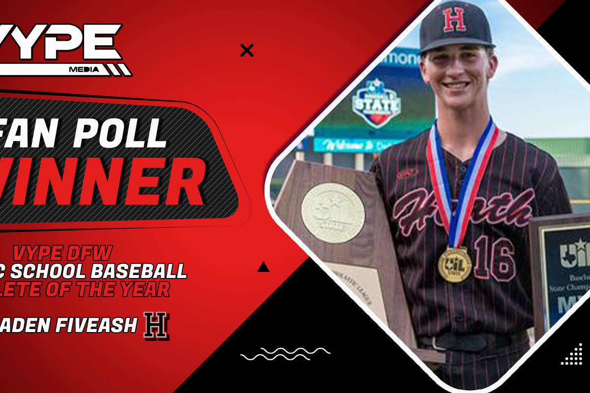 UIL State MVP Caden Fiveash wins VYPE DFW Public School Baseball Player of the Year Fan Poll