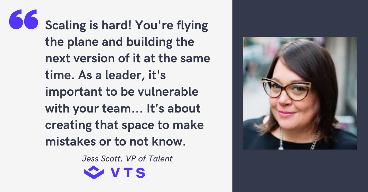 How to Scale: 3 Tips from VTS’s Jess Scott on How to Go from 200 to 1,000 Employees
