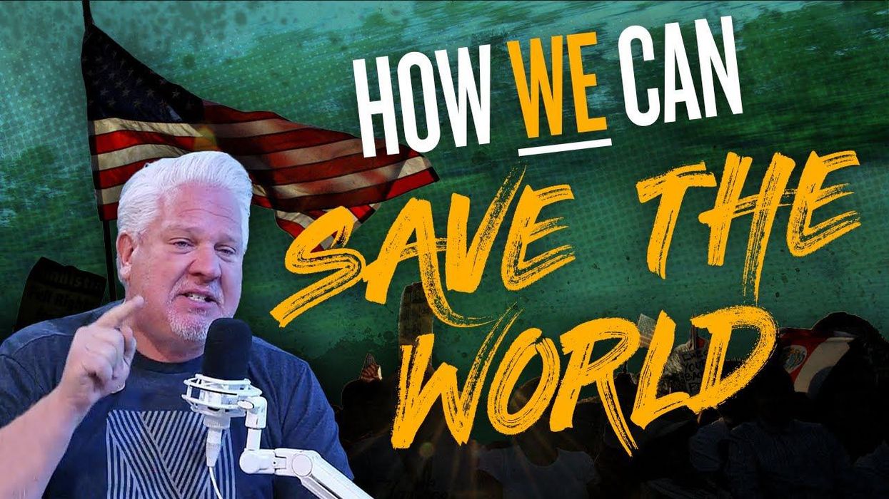 Glenn: CHEERING for America again is KEY to saving the world