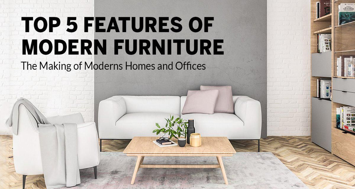 Modern furniture's 7 reasons for the popularity
