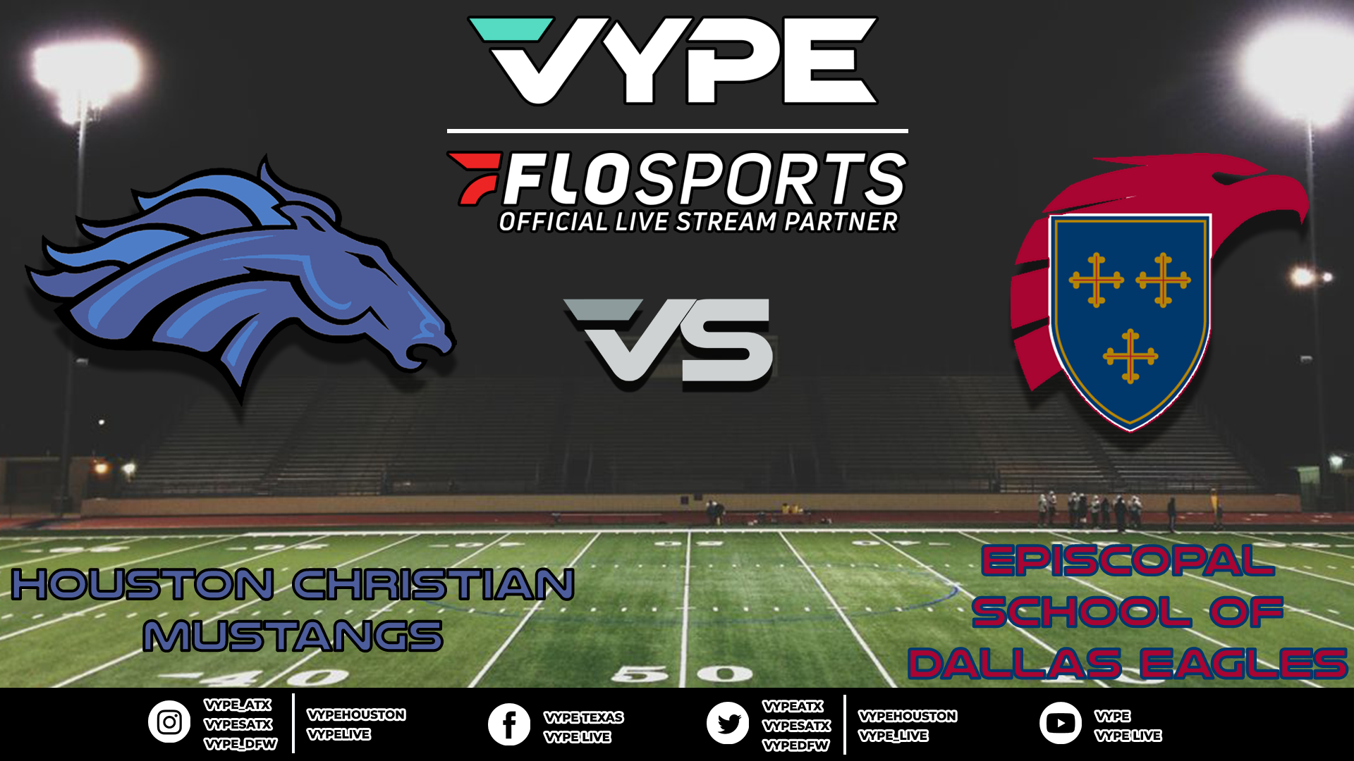 VYPE Live - Football: Houston Christian vs. Episcopal School of Dallas