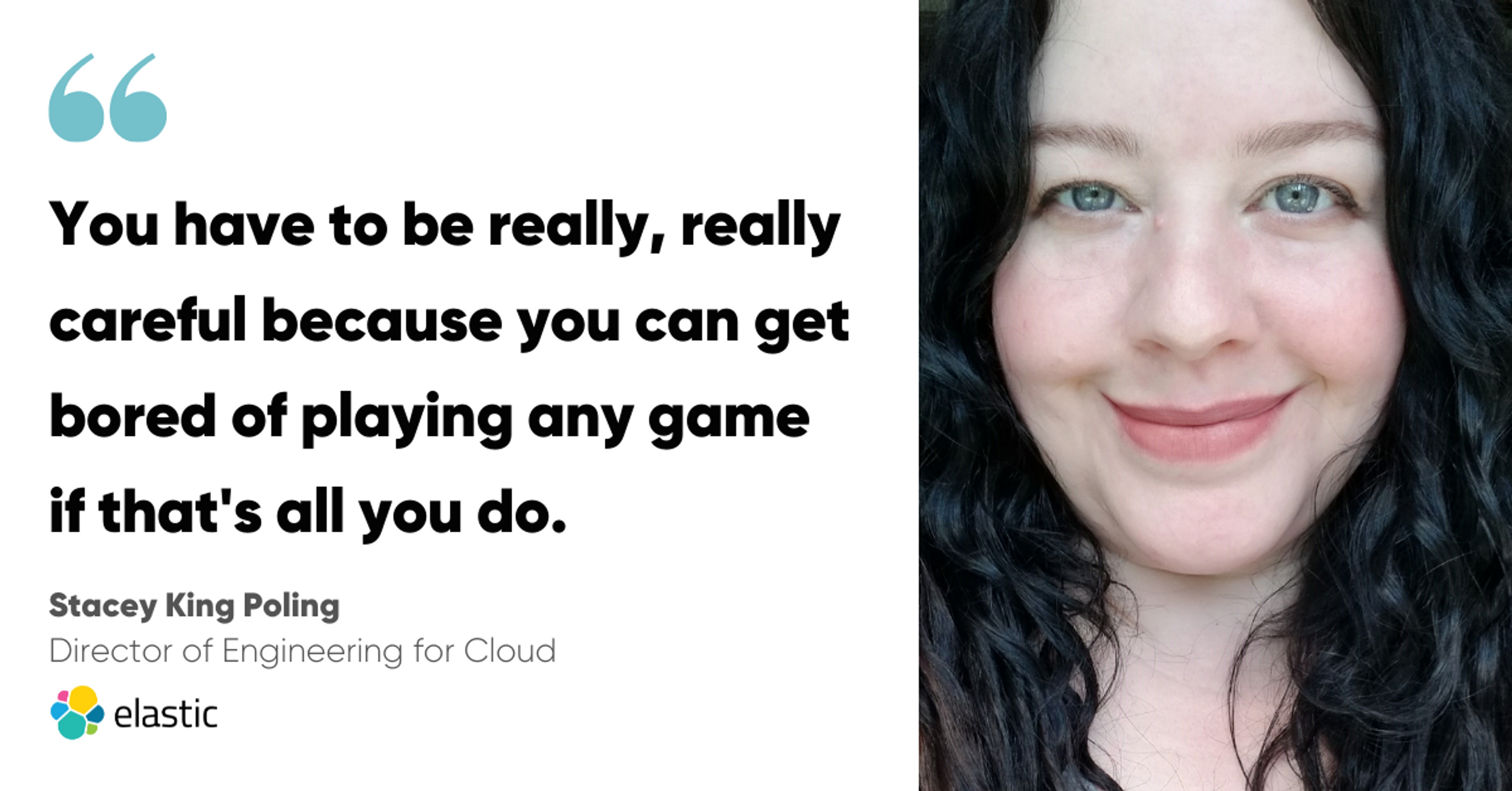 Blog post banner with quote from Stacey King Poling, Director of Engineering for Cloud at Elastic