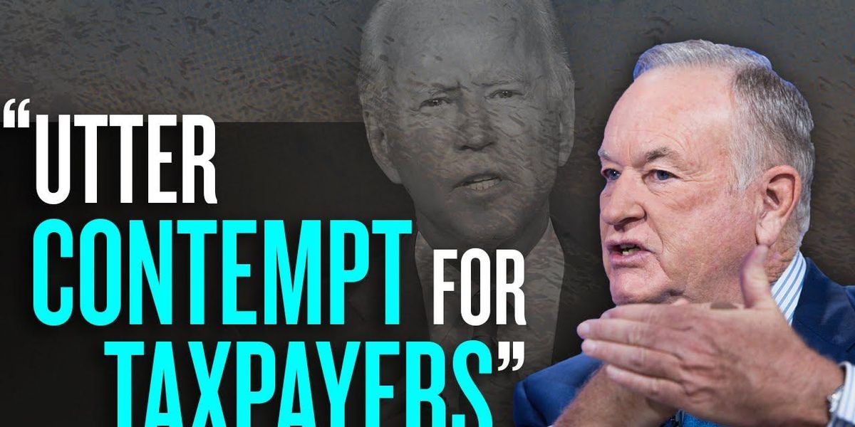 Bill O'Reilly SOUNDS OFF on HUGE Biden payout for migrants - Vimarsana News