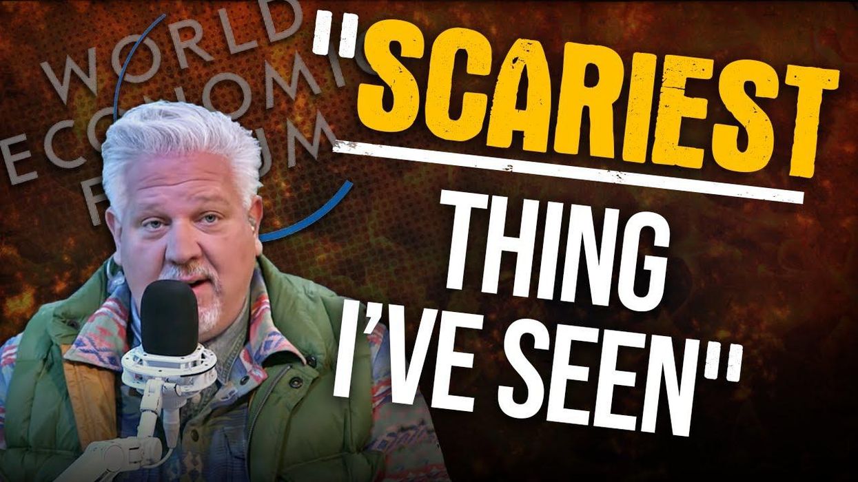 Glenn: World Economic Forum’s 'Great Narrative’ is 'FREAKING TERRIFYING'