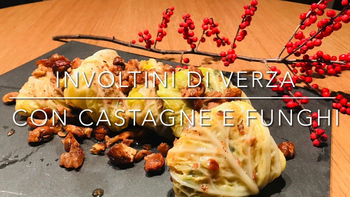 Cuciniamo insieme: involtini di verza, funghi e castagne