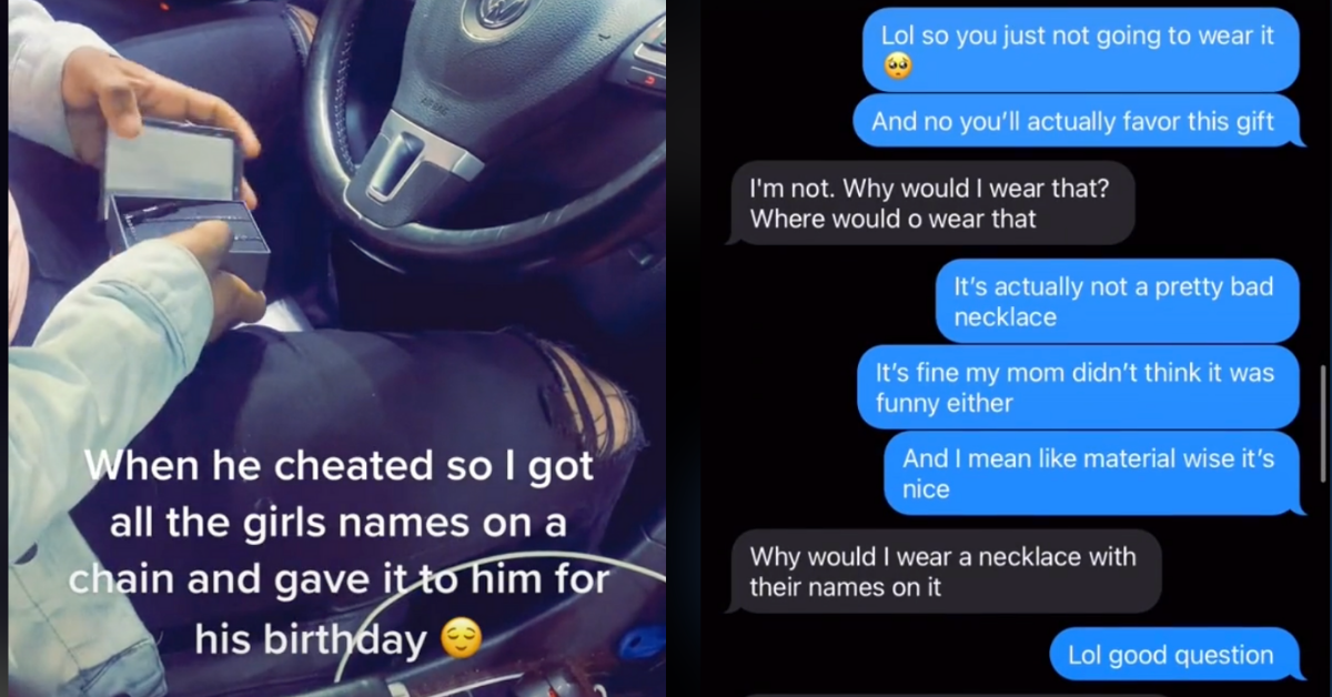 Woman Gets Boyfriend A Chain Engraved With Names Of Girls He Cheated On Her With In Petty TikTok
